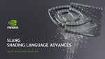 Slang Shading Language Advances